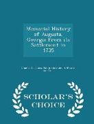 Memorial History of Augusta, Georgia from Its Settlement in 1735 - Scholar's Choice Edition