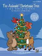 The Animals' Christmas Tree: A "Tree-Mendous" Mini-Musical for Unison and 2-Part Voices (Teacher's Handbook)