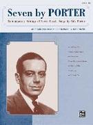 Seven by Porter: Contemporary Settings of Seven Classic Songs by Cole Porter (Medium High Voice)
