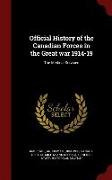 Official History of the Canadian Forces in the Great war 1914-19: The Medical Services