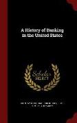 A History of Banking in the United States