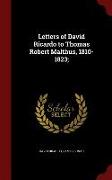 Letters of David Ricardo to Thomas Robert Malthus, 1810-1823