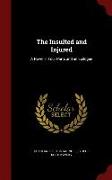 The Insulted and Injured: A Novel in Four Parts and an Epilogue