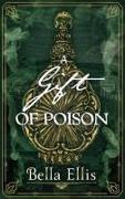 A Gift of Poison