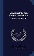 Memoirs of the REV. Thomas Cleland, D.D.: Comp. from His Private Papers