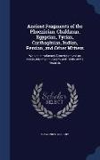 Ancient Fragments of the Phoenician, Chaldæan, Egyptian, Tyrian, Carthaginian, Indian, Persian, and Other Writers: With an Introductory Dissertation a