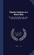 Charles Dickens as I Knew Him: The Story of the Reading Tours in Great Britain and America, 1866-1870