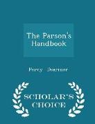 The Parson's Handbook - Scholar's Choice Edition