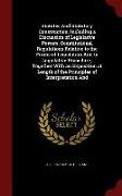 Statutes and Statutory Construction, Including a Discussion of Legislative Powers, Constitutional Regulations Relative to the Forms of Legislation and