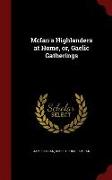 McIan's Highlanders at Home, Or, Gaelic Gatherings