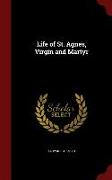 Life of St. Agnes, Virgin and Martyr