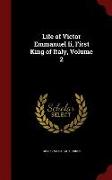 Life of Victor Emmanuel II, First King of Italy, Volume 2