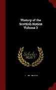 History of the Scottish Nation Volume 2