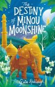 The Destiny of Minou Moonshine