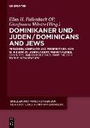Dominikaner und Juden / Dominicans and Jews