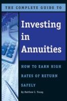The Complete Guide to Investing in Annuities