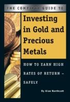 Complete Guide to Investing in Gold & Precious Metals