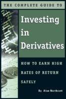 Complete Guide to Investing in Derivatives