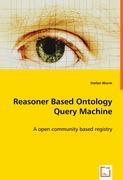 Reasoner Based Ontology Query Machine