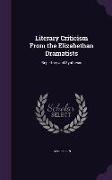 Literary Criticism From the Elizabethan Dramatists: Repertory and Synthesis