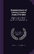 Reminiscences of Literary London From 1779-1853: With Interesting Anecdotes of Publishers, Authors and Book Auctioneers of That Period, &c., &c