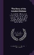 The Story of the Greatest Nations: From the Dawn of History to the Twentieth Century, a Comprehensive History, Founded Upon the Leading Authorities, I