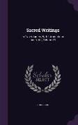 Sacred Writings: In Two Volumes, With Introductions and Notes, Volume 45