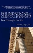 Foundations of Clinical Hypnosis
