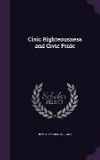 Civic Righteousness and Civic Pride