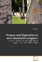 Priapus und Pygmalion in den »Römischen Elegien«