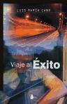 Viaje al éxito