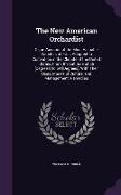 The New American Orchardist: Or, an Account of the Most Valuable Varieties of Fruit, Adapted to Cultivation in the Climate of the United States, Fr