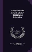 Suggestions of Modern Science Concerning Education