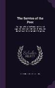 The Service of the Poor: An Inquiry Into the Reasons for and Against the Establishment of Religious Sisterhoods for Charitable Purposes