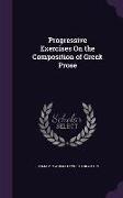 Progressive Exercises On the Composition of Greek Prose