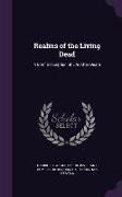 Realms of the Living Dead: A Brief Description of Life After Death