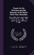 Youatt On the Structure and the Diseases of the Horse With Their Remedies: Also, Practical Rules to Buyers, Breeders, Breakers, Smiths, Etc., Being th