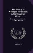 The History of Wesleyan Methodism in the Congleton Circuit: Including Sketches of Character, Original Letters, &c