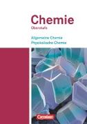 Chemie Oberstufe, Westliche Bundesländer, Allgemeine Chemie, Physikalische Chemie, Schülerbuch - Teilband 1