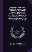 Memoirs of Samuel Pepys, Esq., F. R. S., Secretary to the Admiralty in the Reigns of Charles II and James Ii, Comprising His Diary From 1659 to 1669