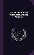 History of the Royal Regiment of Artillery, Volume 1