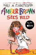 Amber Brown Sees Red