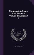 The American Law of Real Property, Volume 2, part 1