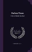Parlous Times: A Novel of Modern Diplomacy