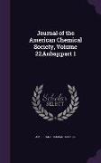 Journal of the American Chemical Society, Volume 22, part 1