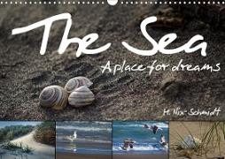 The Sea - A place for dreams (Wall Calendar 2023 DIN A3 Landscape)