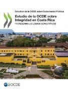 Estudios de la Ocde Sobre Gobernanza Pública Estudio de la Ocde Sobre Integridad En Costa Rica Protegiendo Los Logros Democráticos