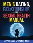 Men's Dating, Relationship, and Sexual Health Manual