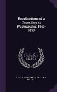 Recollections of a Town Boy at Westminster, 1849-1855