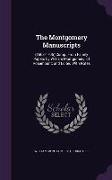 The Montgomery Manuscripts: (1603-1706) Comp. from Family Papers by William Montgomery, of Rosemount, And Edited with Notes